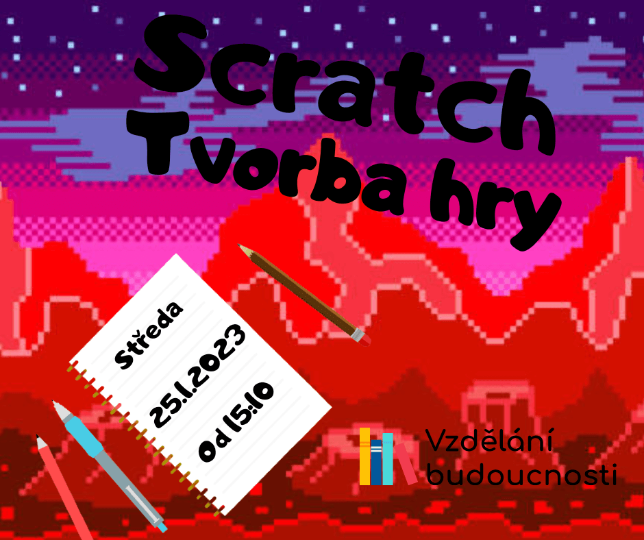 Scratch: Vytvoř vlastní Scratch hru