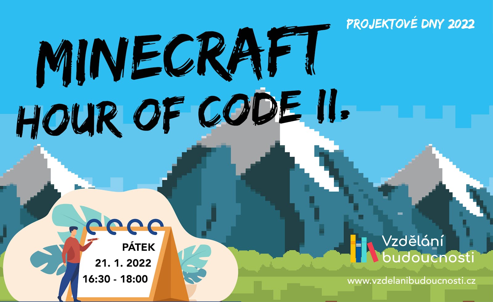 Přihláška - Minecraft: Hour of code II