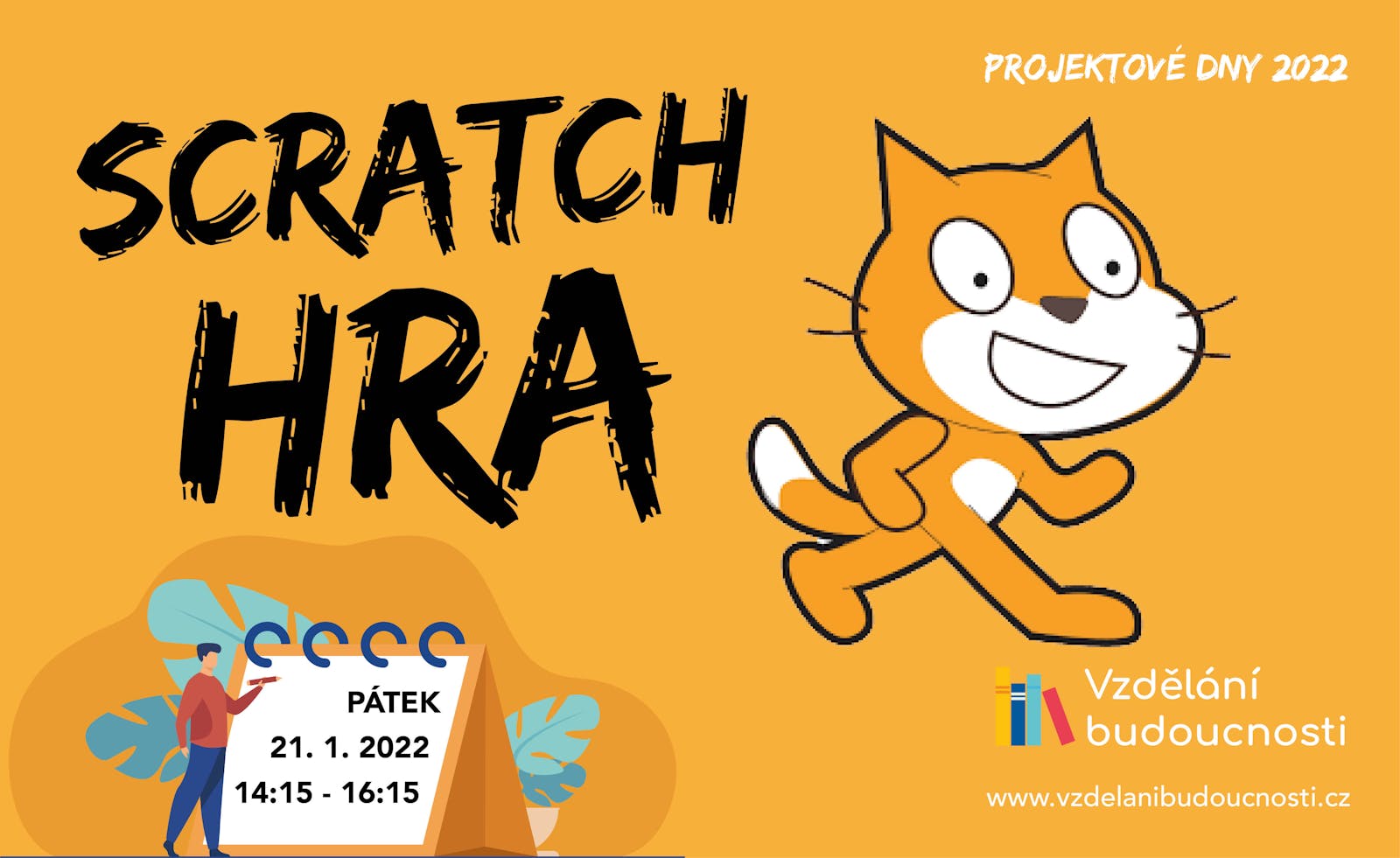 Přihláška - Scratch: Vytvoř vlastní Scratch hru